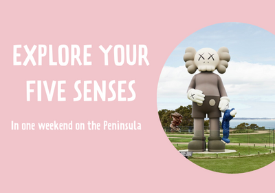 Explore Your Five Senses in One Weekend on the Mornington Peninsula