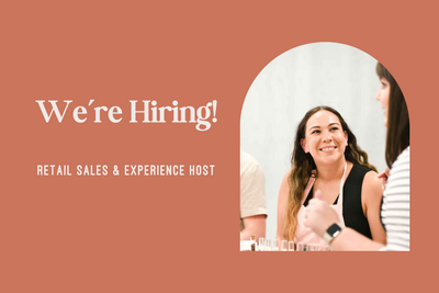 We're Hiring - Retail Sales and Experience Host